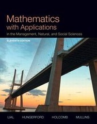Enlarge image Cover: Mathematics with Applications in the Management, Natural, and Social Sciences Plus New Mylab Math with Pearson Etext -- Access Card Package - Pearson
