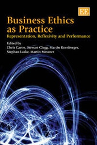 Enlarge image Cover: Business Ethics as Practice - Edward Elgar Publishing
