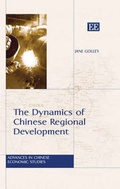 Cover: The Dynamics of Chinese Regional Development - Edward Elgar Publishing