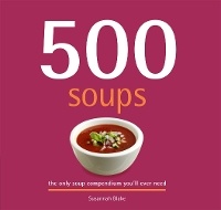 Abbildung von: 500 Soups - Apple Press