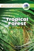 Cover: Tropical Forest Biomes - Greenwood Press