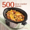 Cover: 500 Slow Cooker Dishes - Apple Press
