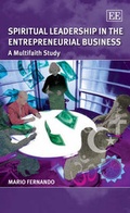 Cover: Spiritual Leadership in the Entrepreneurial Business - Edward Elgar Publishing