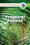 Cover: Tropical Forest Biomes - Greenwood Press