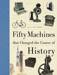Enlarge image Cover: Fifty Machines That Changed the Course of History - Apple Press