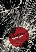 Cover: Black Bloc, White Riot - AK Press