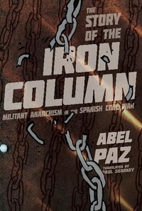 Enlarge image Cover: Story of the Iron Column - AK Press