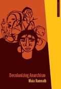 Cover: Decolonizing Anarchism - AK Press