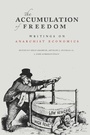 Cover: The Accumulation of Freedom - AK Press