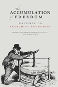Cover: The Accumulation of Freedom - AK Press
