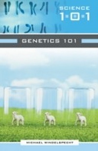 Enlarge image Cover: Genetics 101 - Greenwood Press