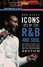 Cover: Icons of R&B and Soul - Greenwood Press