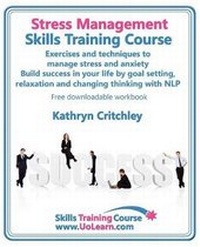 Enlarge image Cover: Stress Management Skills Training Course - Universe of Learning Ltd