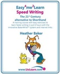 Cover: Speed Writing, the 21st Century Alternative to Shorthand - Universe of Learning Ltd