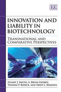 Enlarge image Cover: Innovation and Liability in Biotechnology - Edward Elgar Publishing