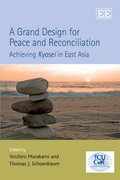 Cover: A Grand Design for Peace and Reconciliation - Edward Elgar Publishing