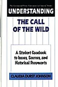 Enlarge image Cover: Understanding The Call of the Wild - Greenwood Press