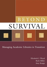 Abbildung von: Beyond Survival - Libraries Unlimited Inc