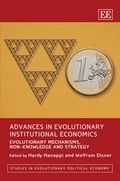Cover: Advances in Evolutionary Institutional Economics - Edward Elgar Publishing