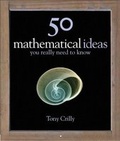 Cover: 50 Maths Ideas You Really Need to Know - Quercus Publishing