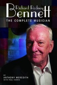 Enlarge image Cover: Richard Rodney Bennett: The Complete Musician - Omnibus Press