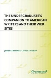 Abbildung von: The Undergraduate's Companion to American Writers and Their Web Sites - Lu Academic Cloth & Paper