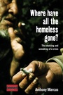 Cover: Where Have All the Homeless Gone? - Berghahn Books