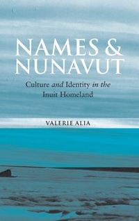 Enlarge image Cover: Names and Nunavut - Berghahn Books