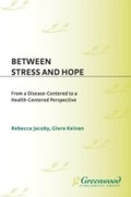 Cover: Between Stress and Hope - Praeger Publishers Inc