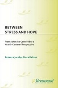 Enlarge image Cover: Between Stress and Hope - Praeger Publishers Inc