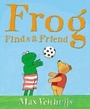 Cover: Frog Finds a Friend - Andersen Press Ltd