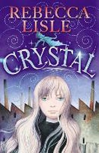 Enlarge image Cover: Crystal - Andersen Press Ltd