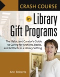 Cover: Crash Course in Library Gift Programs - Libraries Unlimited Inc