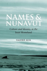 Enlarge image Cover: Names and Nunavut - Berghahn Books