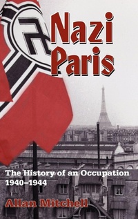 Enlarge image Cover: Nazi Paris - Berghahn Books