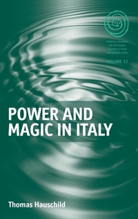 Enlarge image Cover: Power and Magic in Italy - Berghahn Books