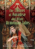 Cover: The Flower of Paradise and Other Armenian Tales - Libraries Unlimited Inc