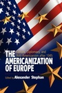 Cover: The Americanization of Europe - Berghahn Books