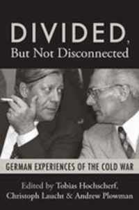 Enlarge image Cover: Divided, But Not Disconnected - Berghahn Books