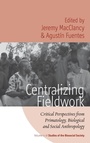 Cover: Centralizing Fieldwork - Berghahn Books