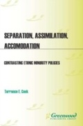 Cover: Separation, Assimilation, or Accommodation - Praeger Publishers Inc