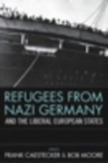 Cover: Refugees From Nazi Germany and the Liberal European States - Berghahn Books