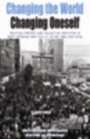 Cover: Changing the World, Changing Oneself - Berghahn Books
