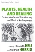 Cover: Plants, Health and Healing - Berghahn Books