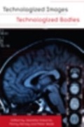 Cover: Technologized Images, Technologized Bodies - Berghahn Books