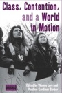 Cover: Class, Contention, and a World in Motion - Berghahn Books