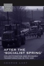 Cover: After the 'Socialist Spring' - Berghahn Books