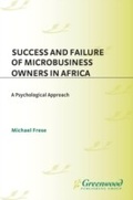 Cover: Success and Failure of Microbusiness Owners in Africa - Praeger Publishers Inc