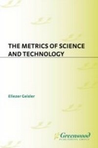 Enlarge image Cover: The Metrics of Science and Technology - Praeger Publishers Inc