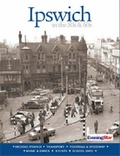 Cover: Ipswich in the 1950's and 1960's - At Heart Ltd